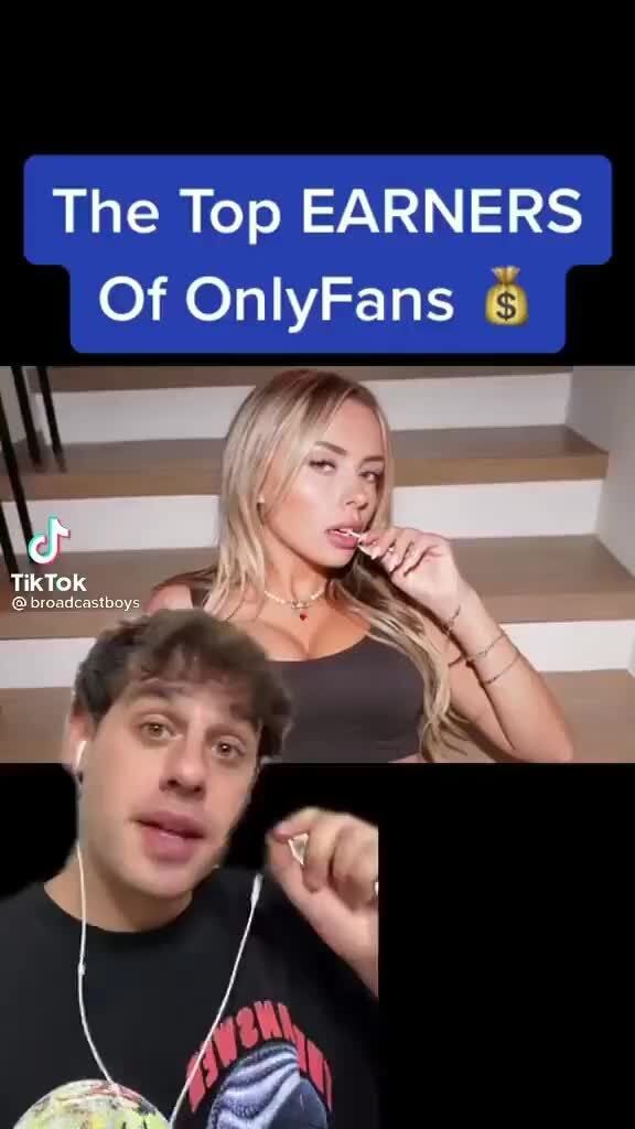 The Top EARNERS Of OnlyFans TikTok - IFunny