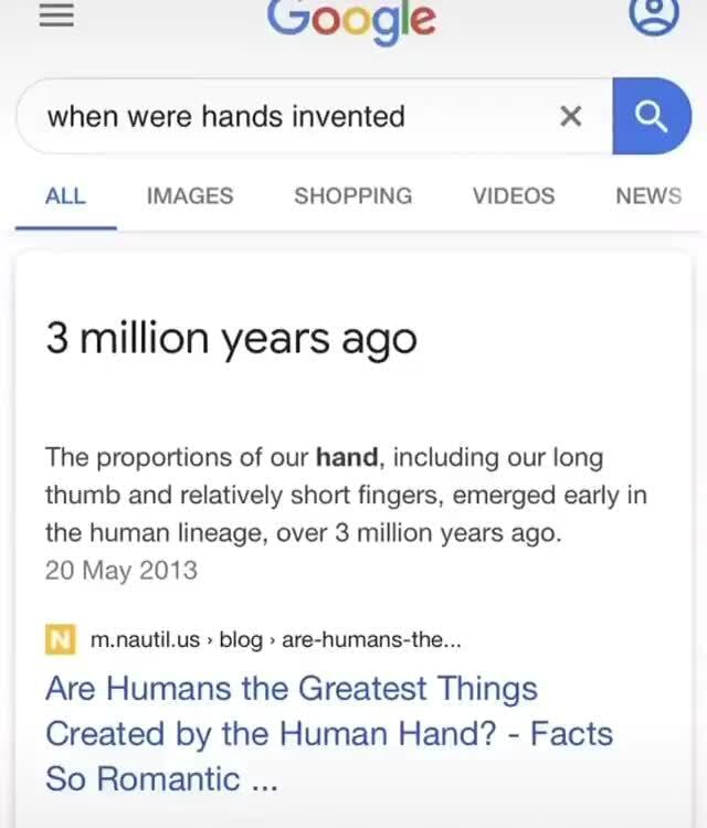 = Google when were hands invented ALL IMAGES SHOPPING VIDEOS NEWS 3