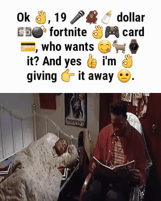 Ok 19 Dollar Cd Fortnite Card Who Wants It And Yes I M Giving It Away