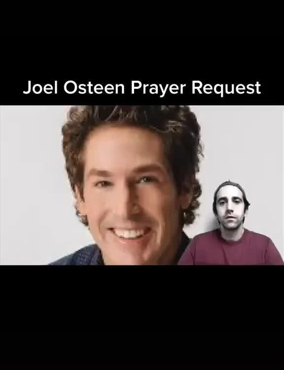 Joel Osteen Prayer Request iFunny