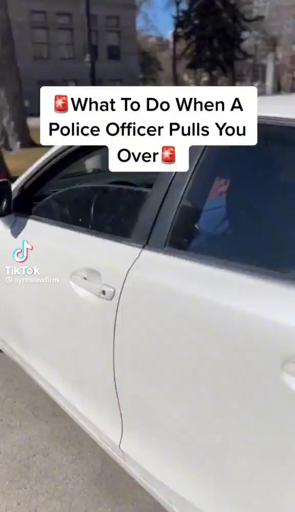 what-to-do-when-a-police-officer-pulls-you-tiktok-ifunny