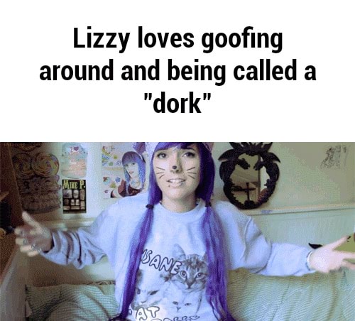 lizzy-loves-goo-ng-around-and-being-called-a-dork