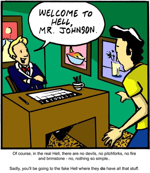 Smbc-comics.com - WELCOME To HELL, MR. JOHNSON. Of course, in the real ...