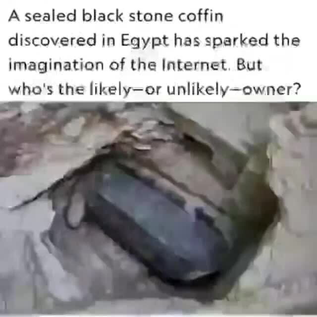 A sealed black stone coffin discovered in Egypt has sparked the