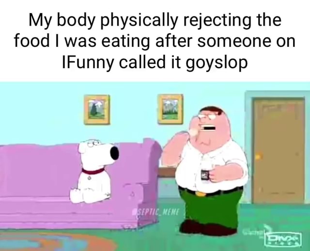 My body physically rejecting the food I was eating after someone on