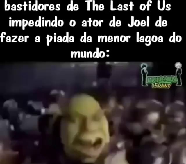 Bastidores de The Last of Us impedindo o ator de Joel de fazer a piada