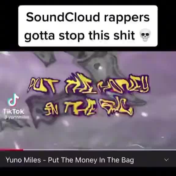 SoundCloud rappers gotta stop this shit POSS fe Yuno Miles Put The