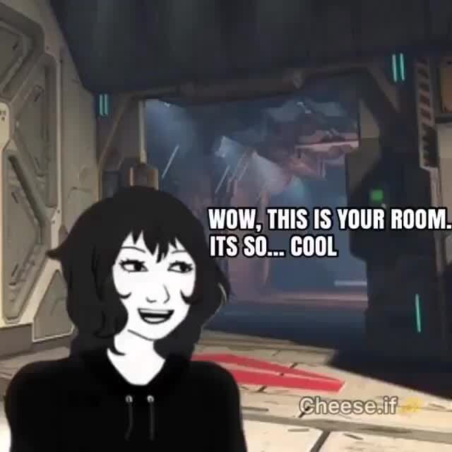 WOW, THIS IS YOUR ROOM! ITS 0... COOL ITS'S iFunny