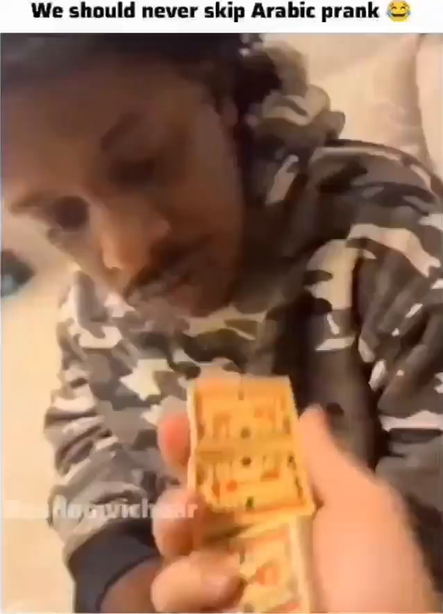 We should never skip Arabic prank - iFunny