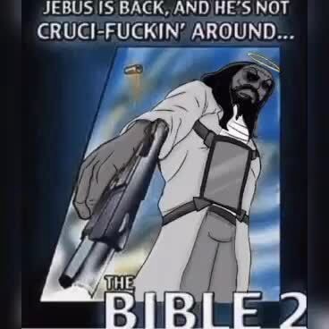 JEBUS IS BACK, AND HE'S NOT GRUGIFUCKIN' AROUND... - iFunny