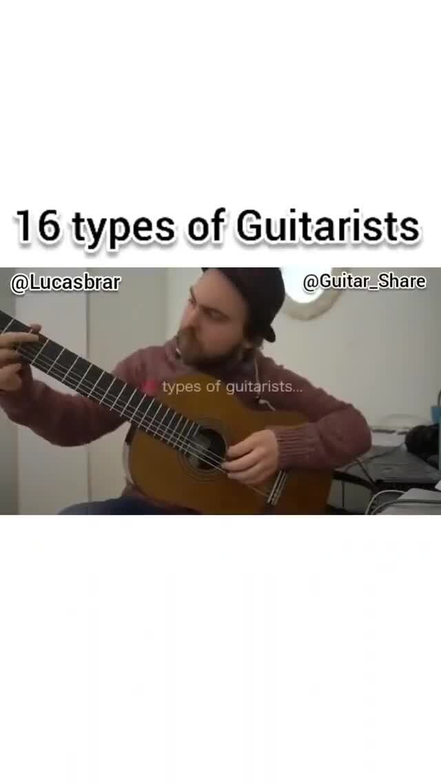 16 Types Of Guitarists 