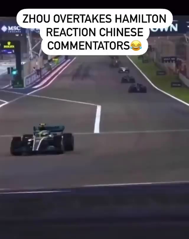 Zhou Overtakes Hamilton Reaction Chinese Commentators Ifunny Zhou Overtakes Hamilton Reaction Chinese Commentators Ifunny