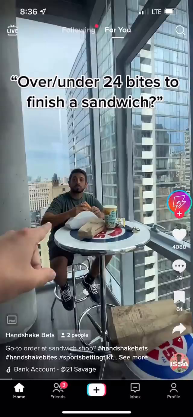 24 bites to finish a sandwich?" Handshake Bets MoN Goto order at