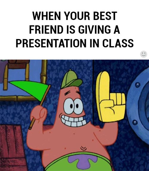 your friend must give a presentation