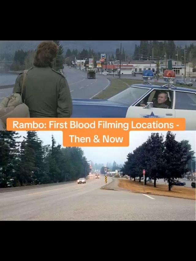 Rambo: First Blood Filmi ming Locations - iFunny