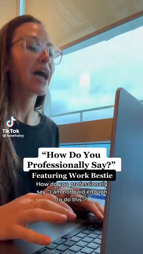 TikTok How Do You Professionally Say Featuring Work Bestie How Do 