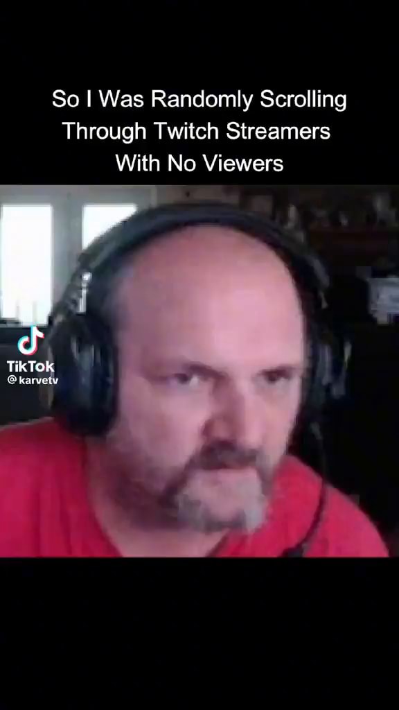 So I Was Randomly Scrolling Through Twitch Streamers With No Viewers