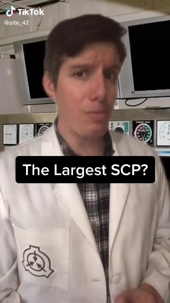 SCP? The Largest SCP? @ I - iFunny