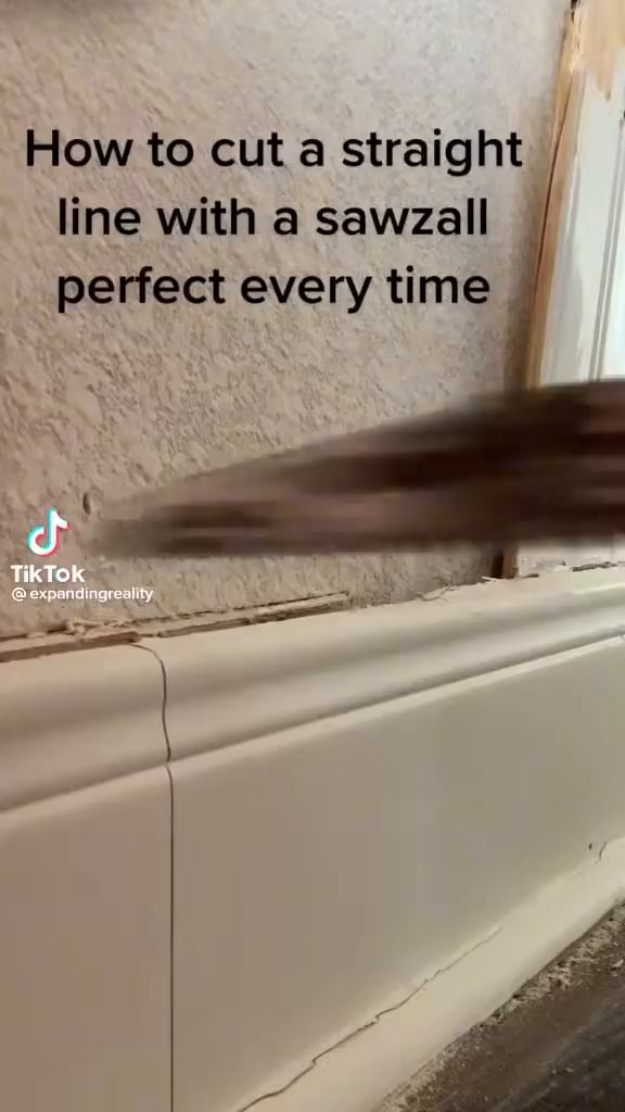 How to cut a straight line with a sawzall perfect every time iFunny