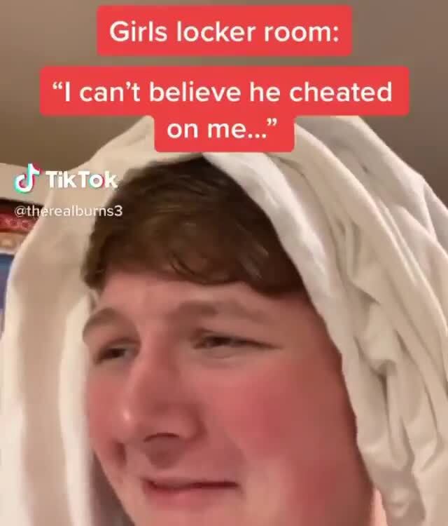 Girls Locker Room Cant Believe He Cheated Ifunny 2237