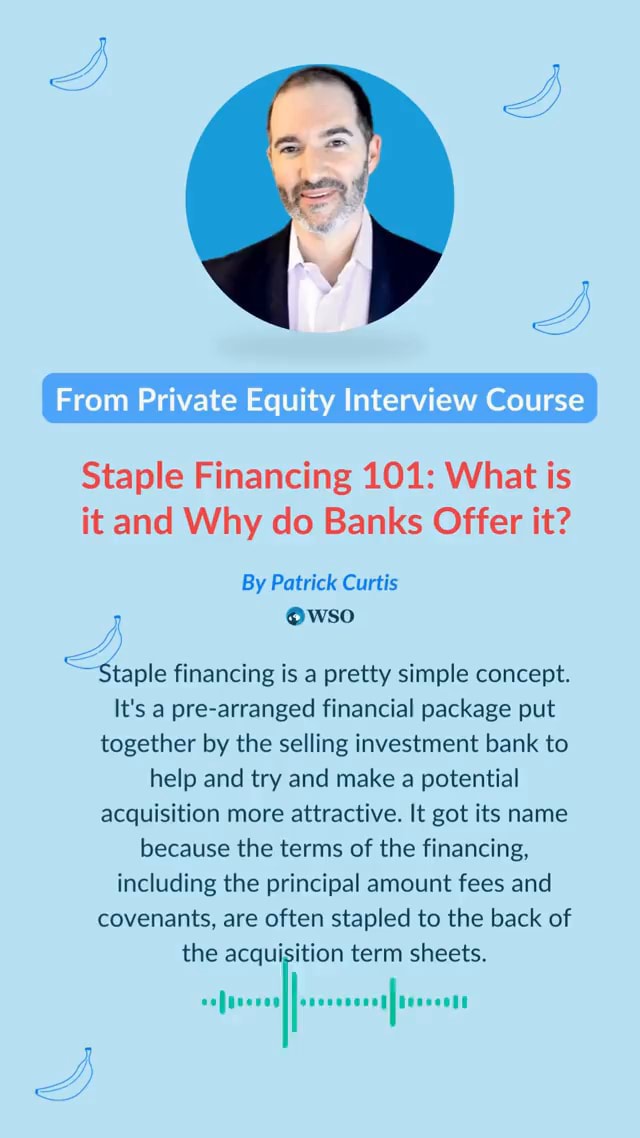 Staple Financing 101 What is it and Why do Banks Offer it? 