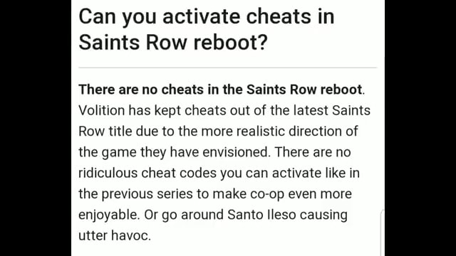 Can you activate cheats in Saints Row reboot There are no cheats