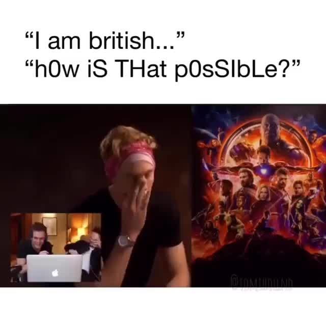 i-am-british-how-is-that-possible-ifunny