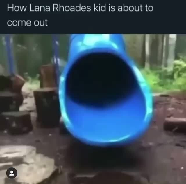 How Lana Rhoades kid is about to come out - iFunny
