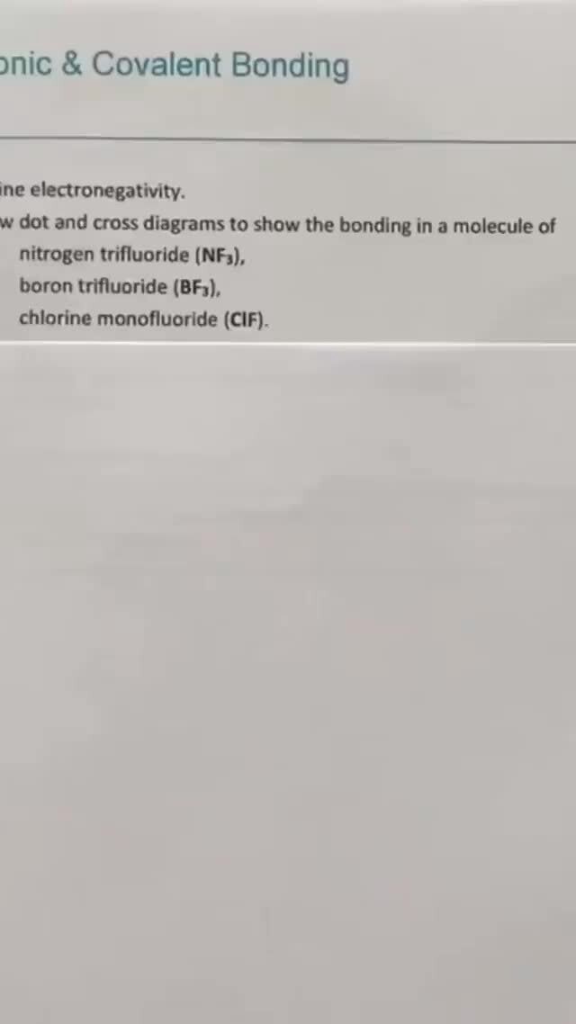 Ynic & Covalent Bonding ne electronegativity. w dot and cross diagrams