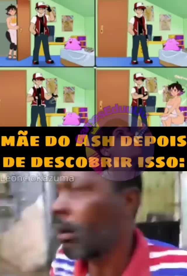 MÃE DO ASH DEPOIS DE DESCOBRIR ISSO II iFunny Brazil