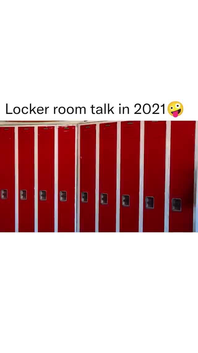Locker room talk in 2021 iFunny
