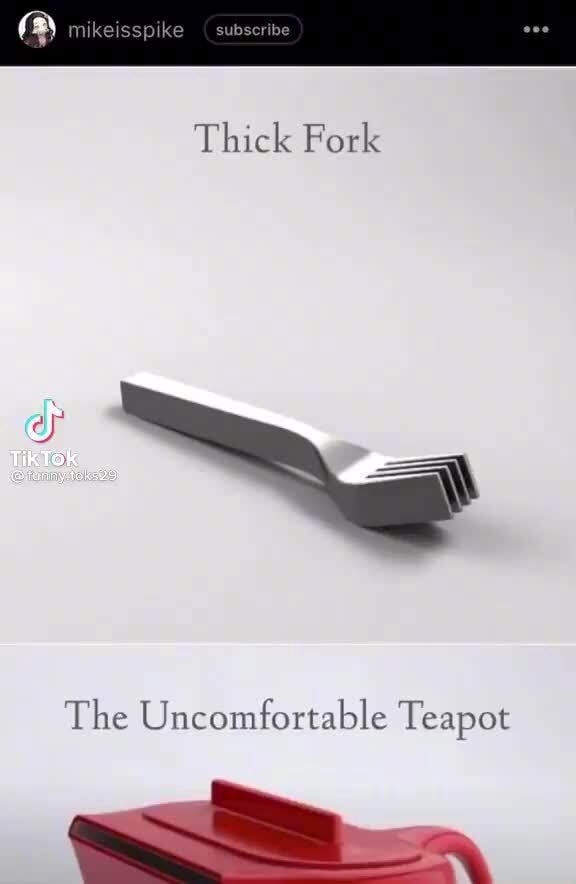 Mikeisspike suserlbe Thick Fork The Uncomfortable Teapot - iFunny