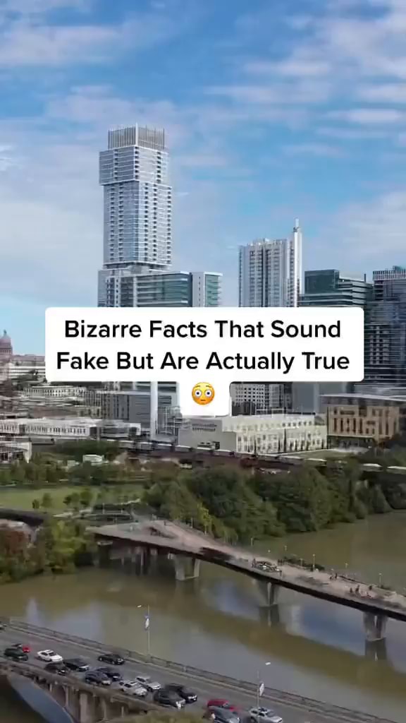 Bizarre Facts That Sound Fake But Are Actually True iFunny