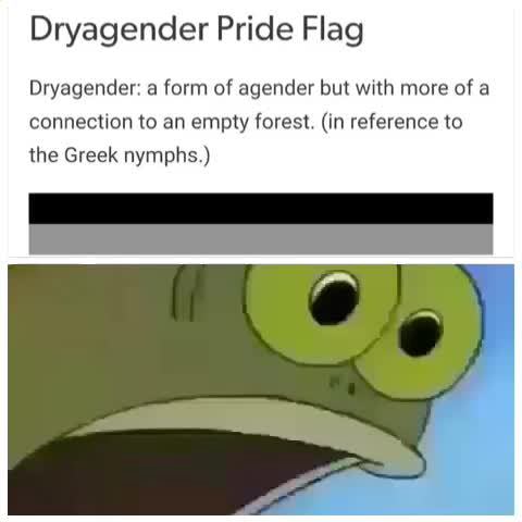 Dryagender Pride Flag Dryagender A Form Of Agender But Wtth More 01a Connection To An Empty Forest In Reference To The Greek Nymphs