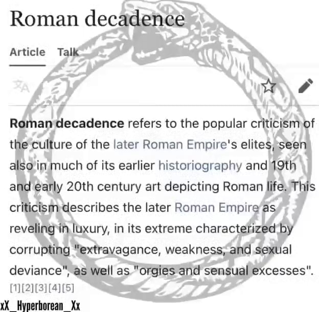 Roman decadence Article Talk Roman decadence refers to the popular