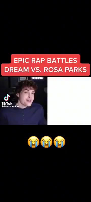 dream vs rosa parks rap battle full