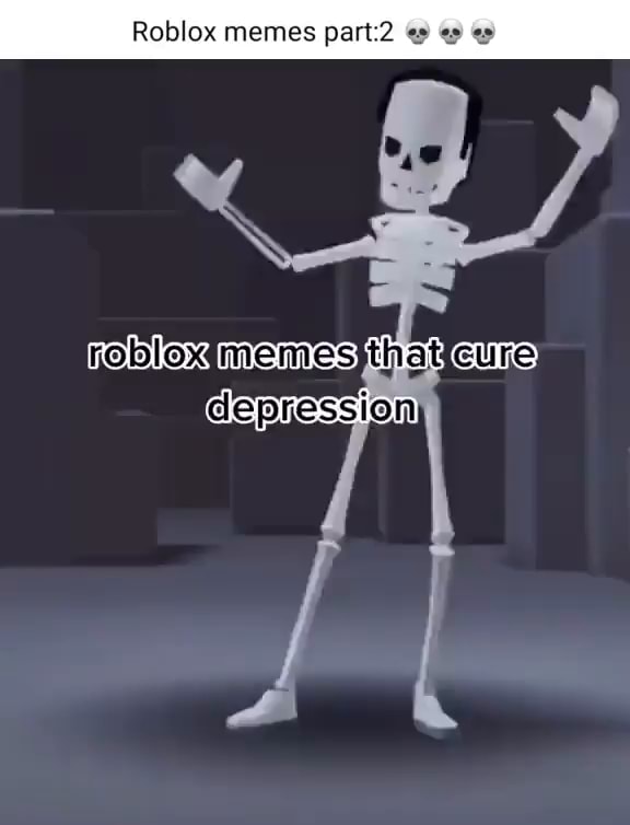 posting roblox memes cuz they cure depression? Day3 - roblox players! -  Everskies