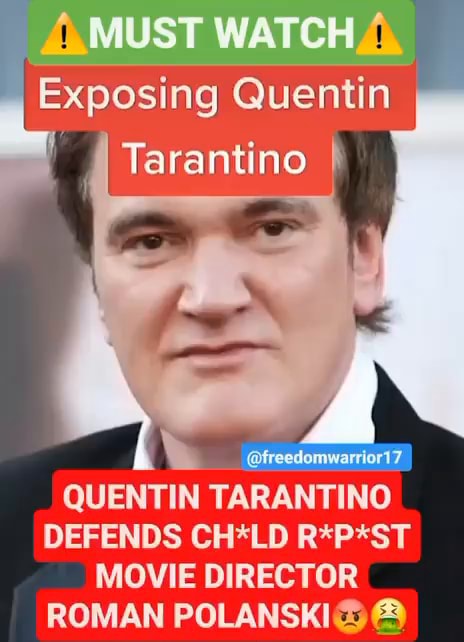 MUST WATCH Exposing Quentin I Tarantino _J QUENTIN TARANTINO 'DEFENDS ...