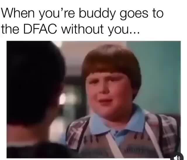 @military_memes_’s Instagram post - When you're buddy goes to the DFAC ...