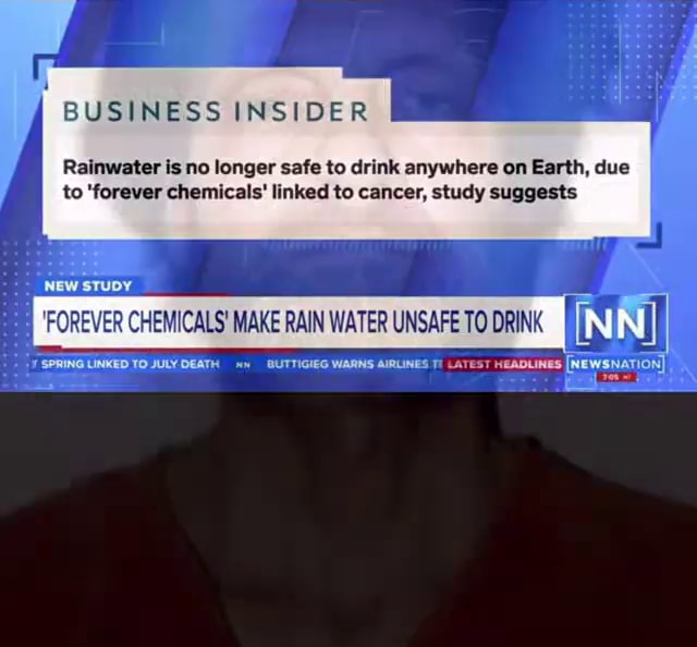 BUSINESS INSIDER NEW STUDY Rainwater is no longer safe to drink