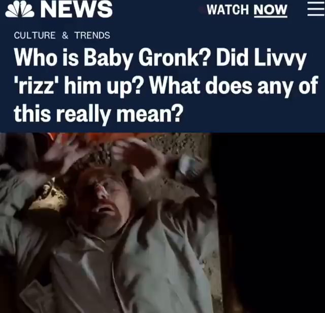NEWS WATCH NOW = Who is Baby Gronk? Did Livy 'rizz" him up? What does