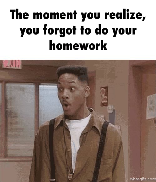 i forgot to do my homework
