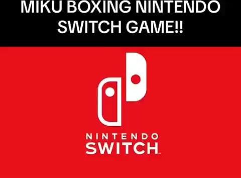 MIKU BOXING NINTENDO SWITCH GAME!! SWITCH - iFunny