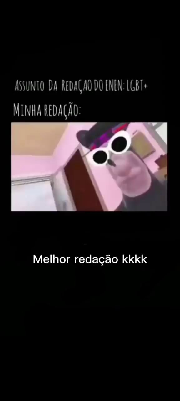 ASSUNTO DA REDAÇÃO DO ENEN LGBT MINHA REDAÇÃO Melhor redação kkkk iFunny