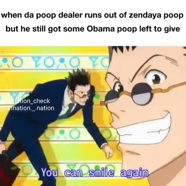 When da poop dealer runs out of zendaya poop but he still got some ...