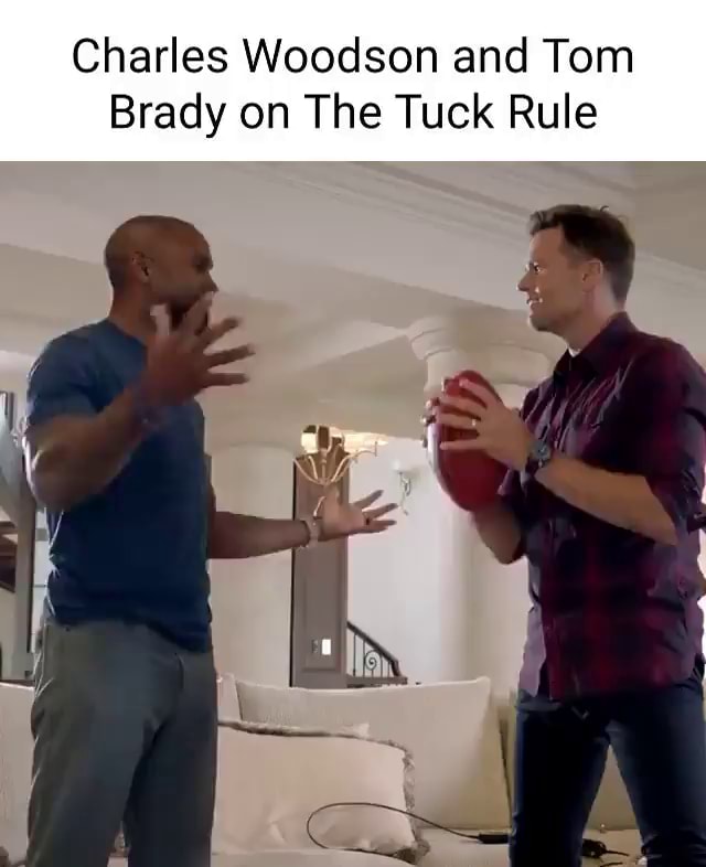 Charles Woodson and Tom Brady on The Tuck Rule iFunny