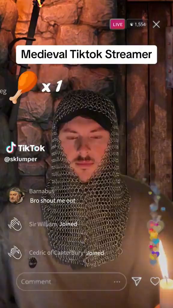 Medieval Tiktok Streamer ch TikTok @sklumper Bro shout nie out Joined  Joines - iFunny