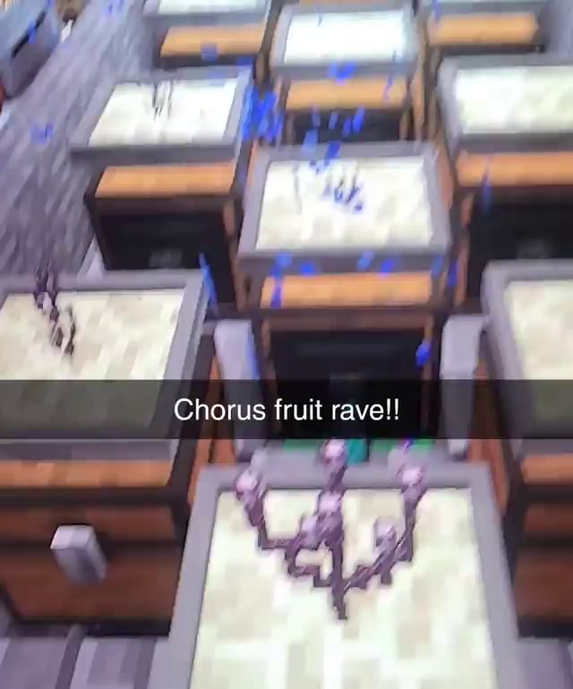 Chorus fruit rave!! iFunny