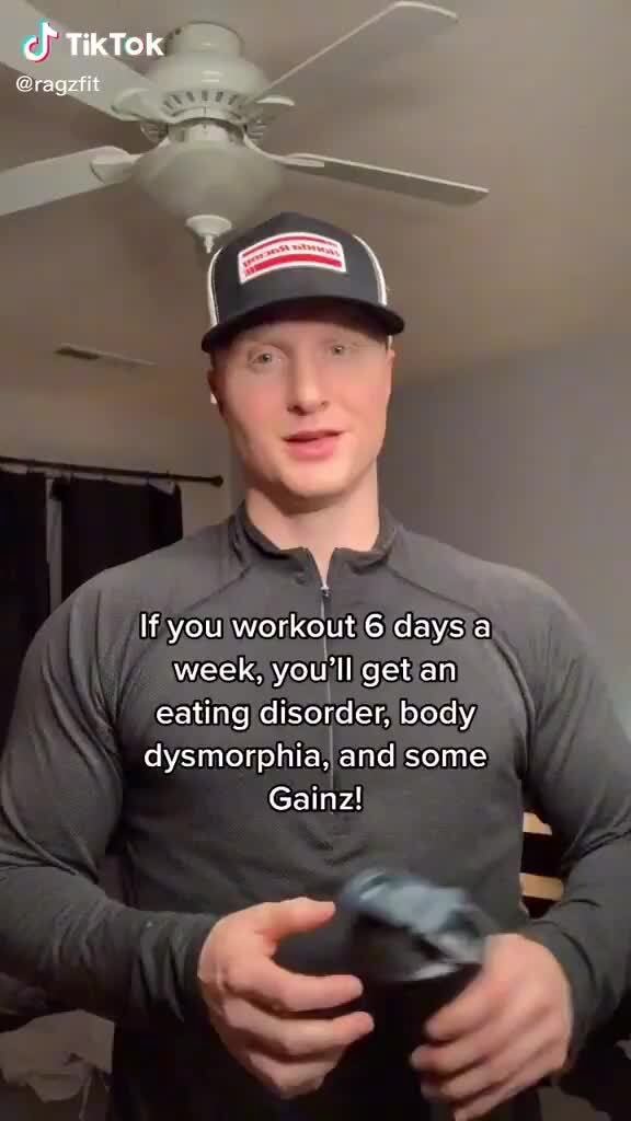 TikTok lf you workout 6 days a week, you'll get an eating disorder