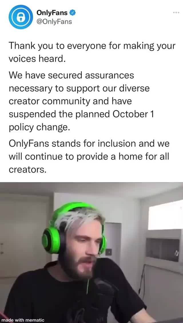 OnlyFans Thank you to everyone for making your voices heard. We have